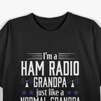 Ham Radio Operator Amateur Radio Funny Grandpa T-Shirt