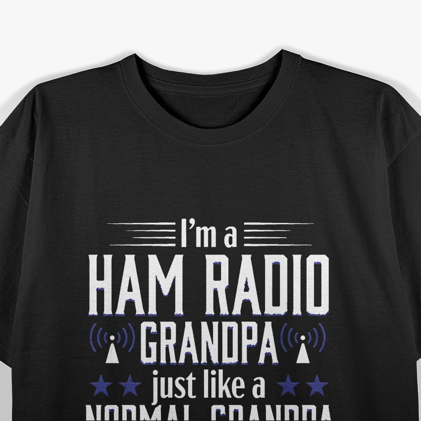 Ham Radio Operator Amateur Radio Funny Grandpa T-Shirt