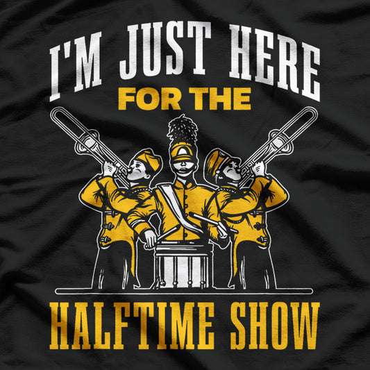 I'm Just Here for the Halftime Show Perfect for Music Lovers T-Shirt