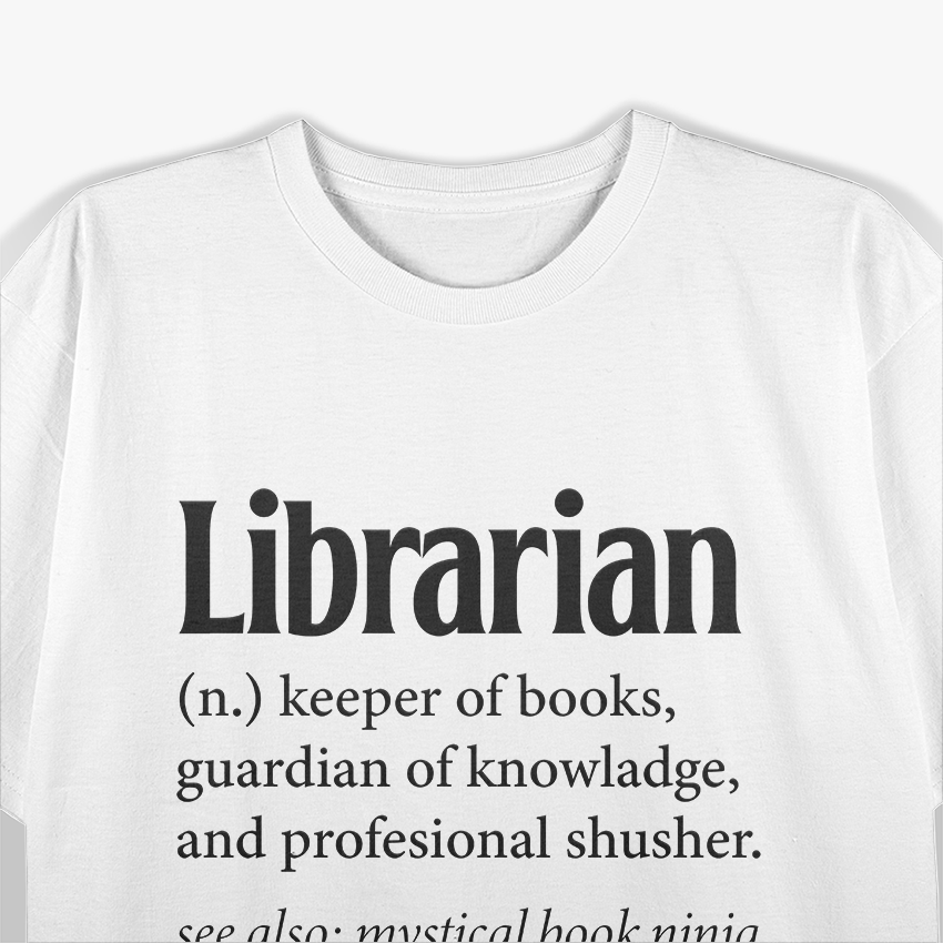 Librarian Funny Definition T-Shirt