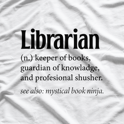 Librarian Funny Definition T-Shirt