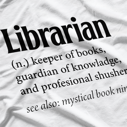 Librarian Funny Definition T-Shirt