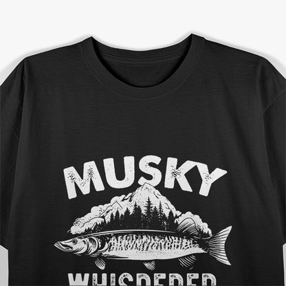 Musky Whisperer Funny Muskie Fishing T-Shirt