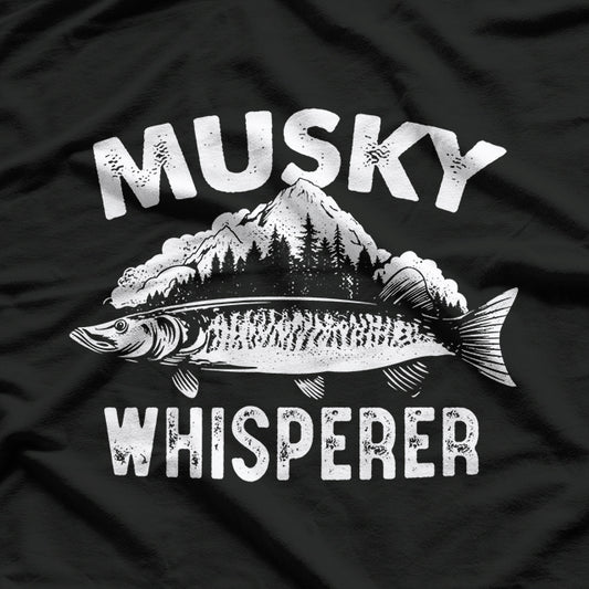 Musky Whisperer Funny Muskie Fishing T-Shirt