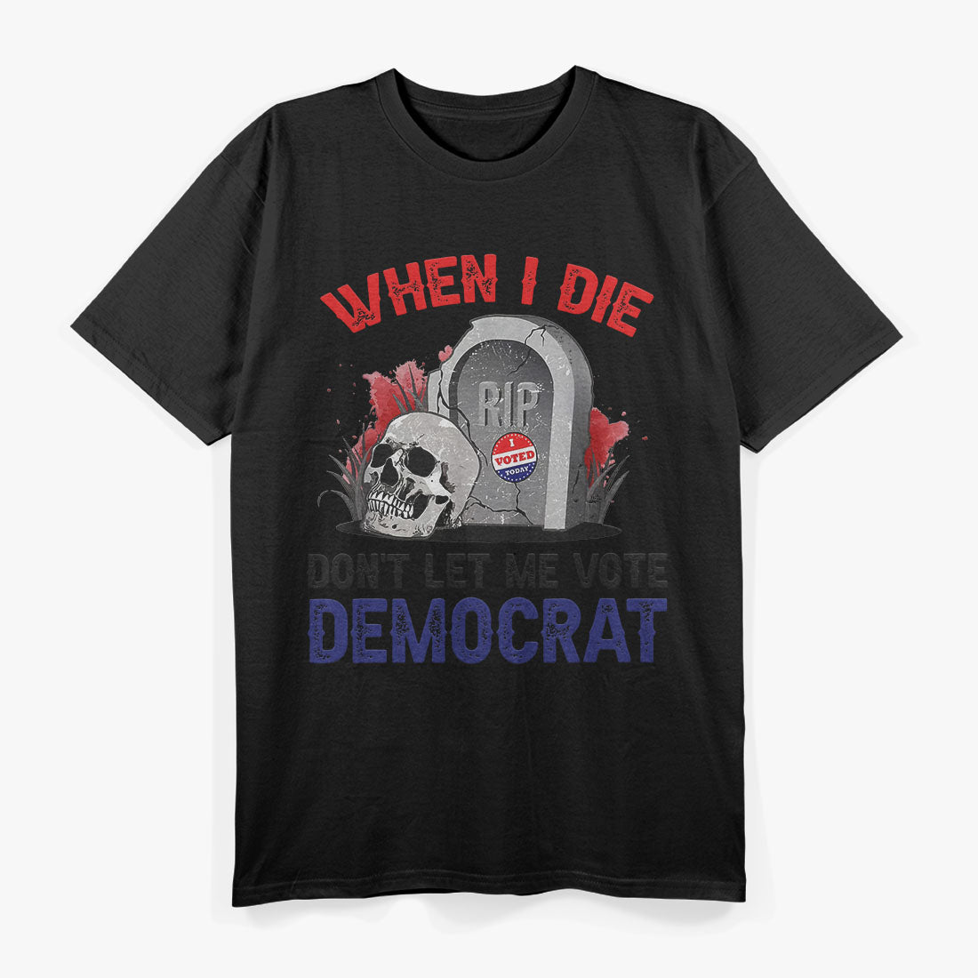 Vote Wisely Political Humor T-Shirt