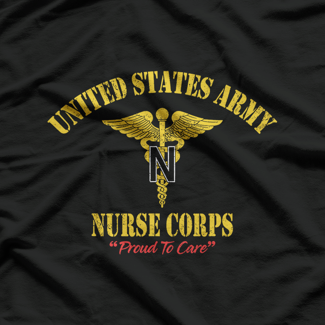 U.S. Army Nurse Corps Veteran Proud To Care Veterans Day T-Shirt