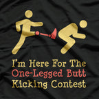 One Legged Butt Kicking Contest Leg Amputee Humor Joke T-Shirt