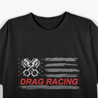 American Flag Drag Racing Car Lover T-Shirt