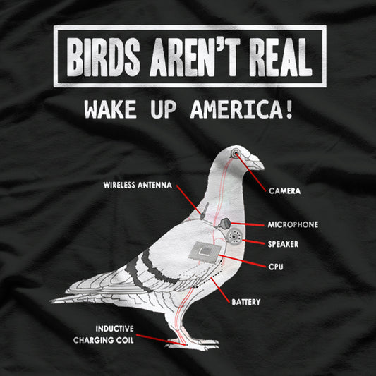 Birds Aren’t Real Wake Up America T-Shirt