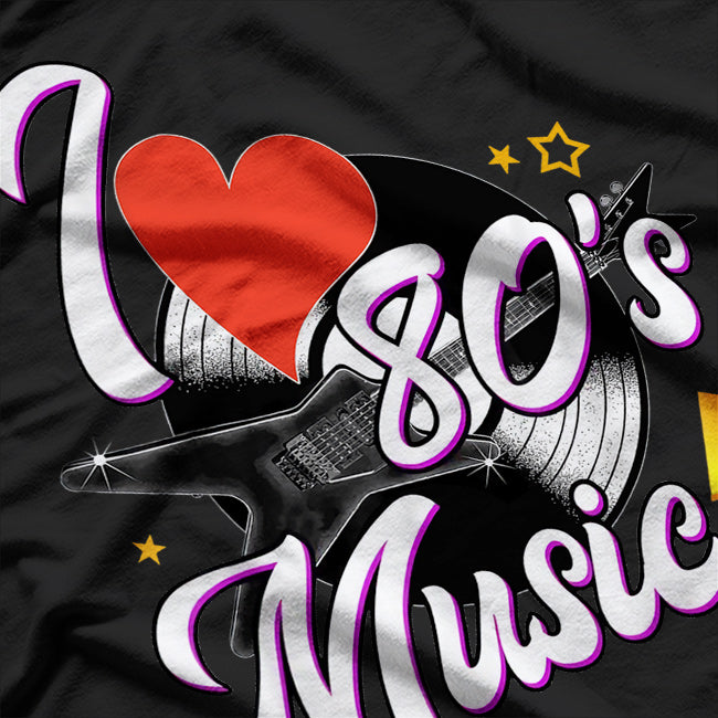 I Love 80's Music Retro Design for Nostalgic Music Lovers T-Shirt