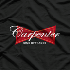 Funny Carpenter King of Trades T-Shirt