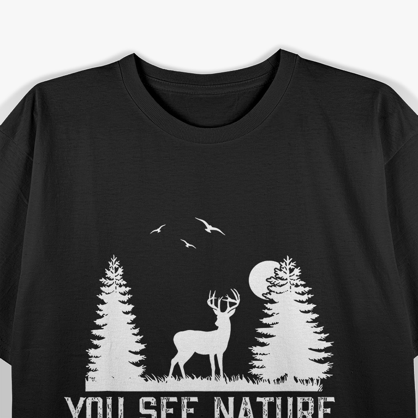 Funny Hunting For Men Did You See It T-Shirt