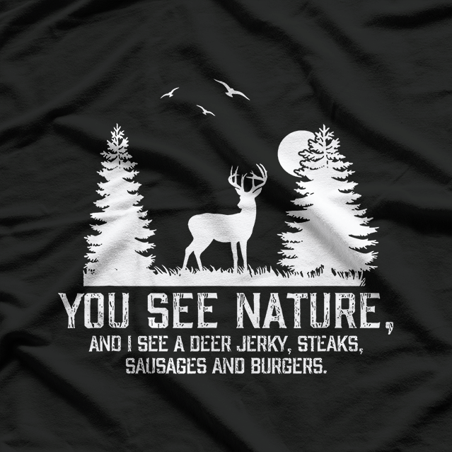 Funny Hunting For Men Did You See It T-Shirt