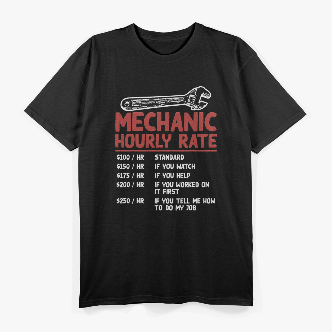 Mechanic Hourly Rate Funny Car Motorcycle T-Shirt