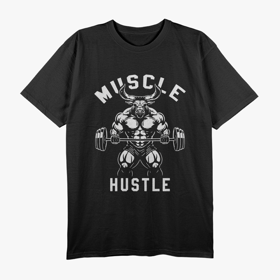 Muscle Hustle: Bull Gym Strength and Power T-Shirt