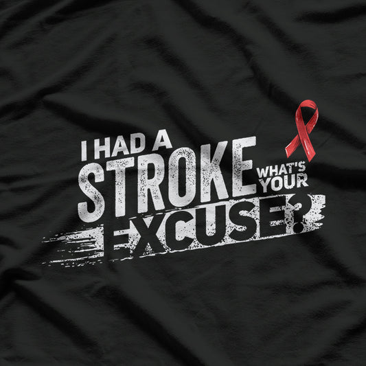 Funny "I Survived A Stroke..." Stroke Survivor T-Shirt