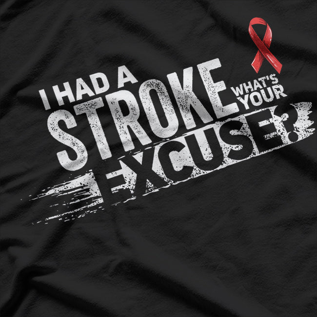 Funny "I Survived A Stroke..." Stroke Survivor T-Shirt