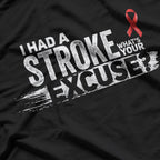 Funny "I Survived A Stroke..." Stroke Survivor T-Shirt