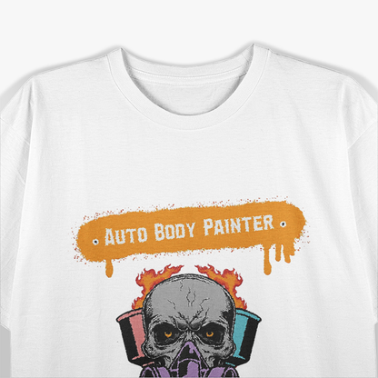 Auto Body Painter Paint T-Shirt