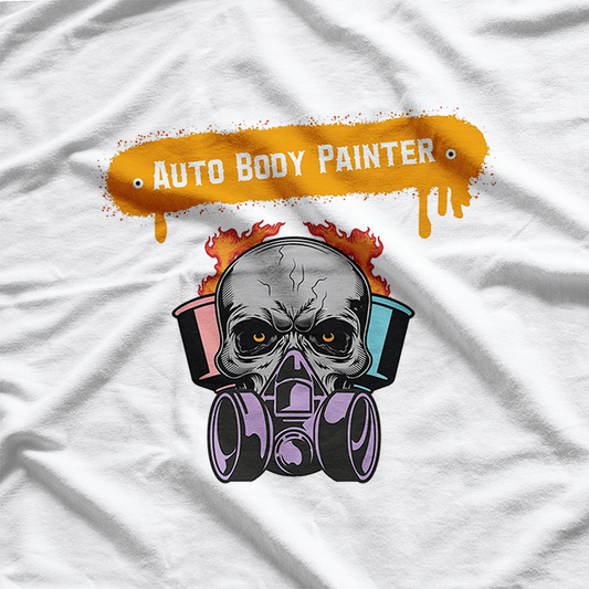 Auto Body Painter Paint T-Shirt