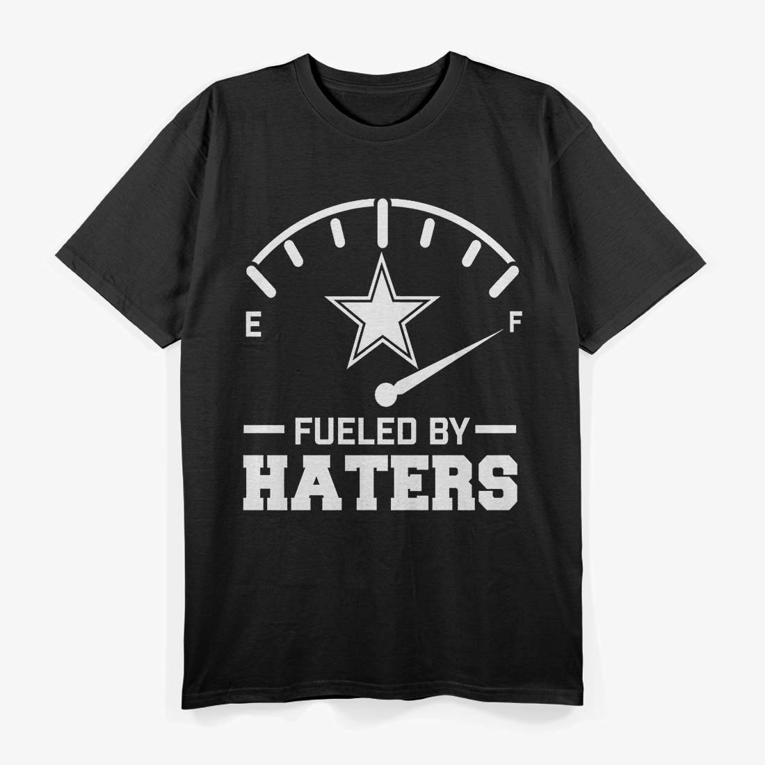 Dallas Cowboys Fueled By Haters T-Shirt