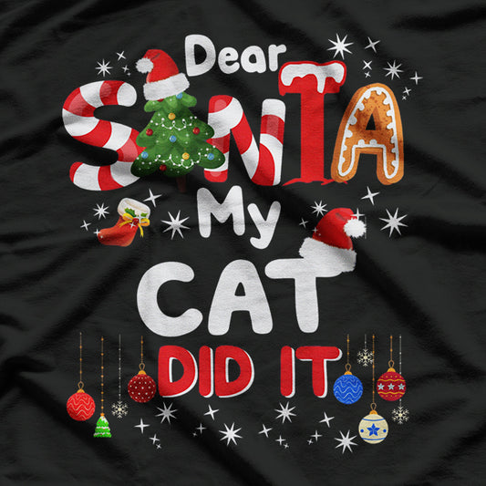 Dear Santa My Cat Did It T-Shirt