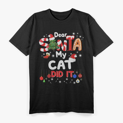 Dear Santa My Cat Did It T-Shirt