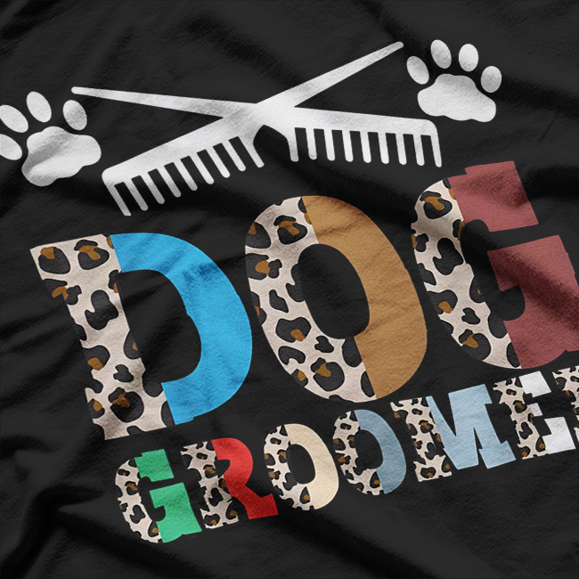 Dog Groomer Pet T-Shirt