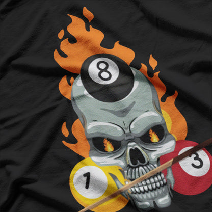 Fire Pool Player Skull Billiards Cue and 8 Ball T-Shirt