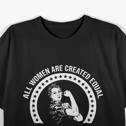 All Women Are Created Equal Lawyers, Lawyer T-Shirt