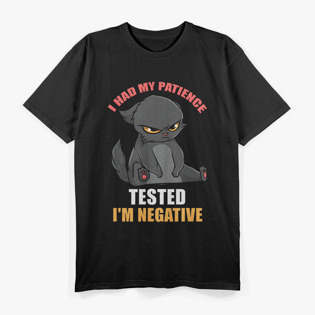 I Had My Patience Tested I'm Negative Cute Black Cat T-Shirt