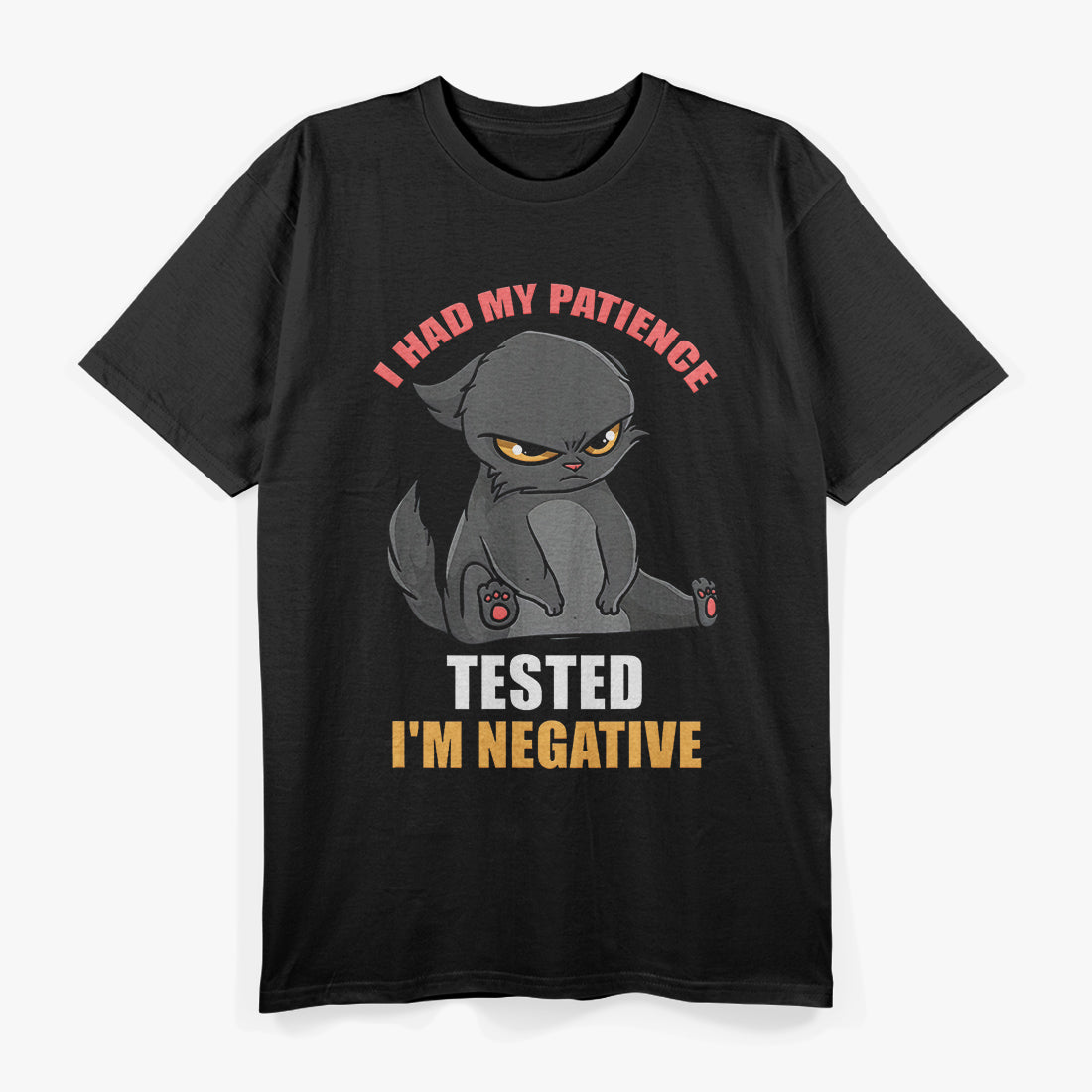 I Had My Patience Tested I'm Negative Cute Black Cat T-Shirt