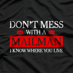 Don't Mess Mailman, Mailman Gift Postman Postal Worker T-Shirt