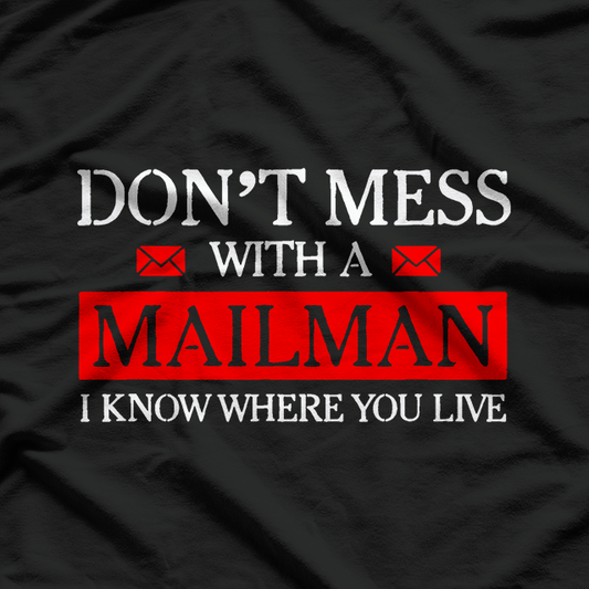 Don't Mess Mailman, Mailman Gift Postman Postal Worker T-Shirt