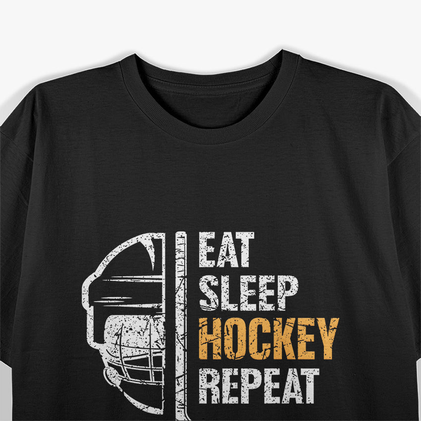 Eat Sleep Hockey Repeat Hockey Funny Ice Hockey T-Shirt