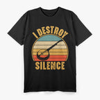 I Destroy Silence Banjo Funny Musical Instrument T-Shirt