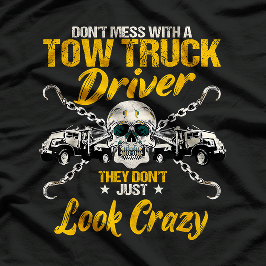 Operator Wrecker Towing, Tow Truck Driver T-Shirt