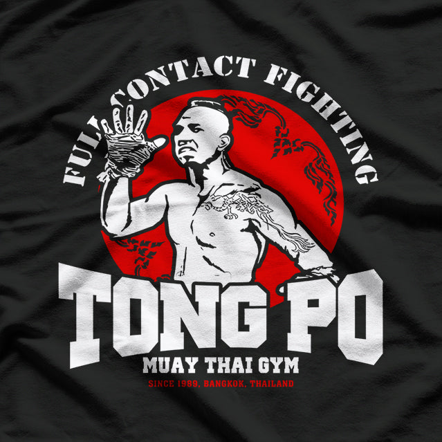 Muay Thai Legend Tong Po Fighter T-Shirt