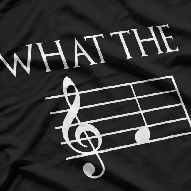 What The F Musical Note T-Shirt