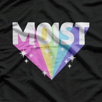 Moist Funny Meme  Weird Cool Hilarious Humorous T-Shirt