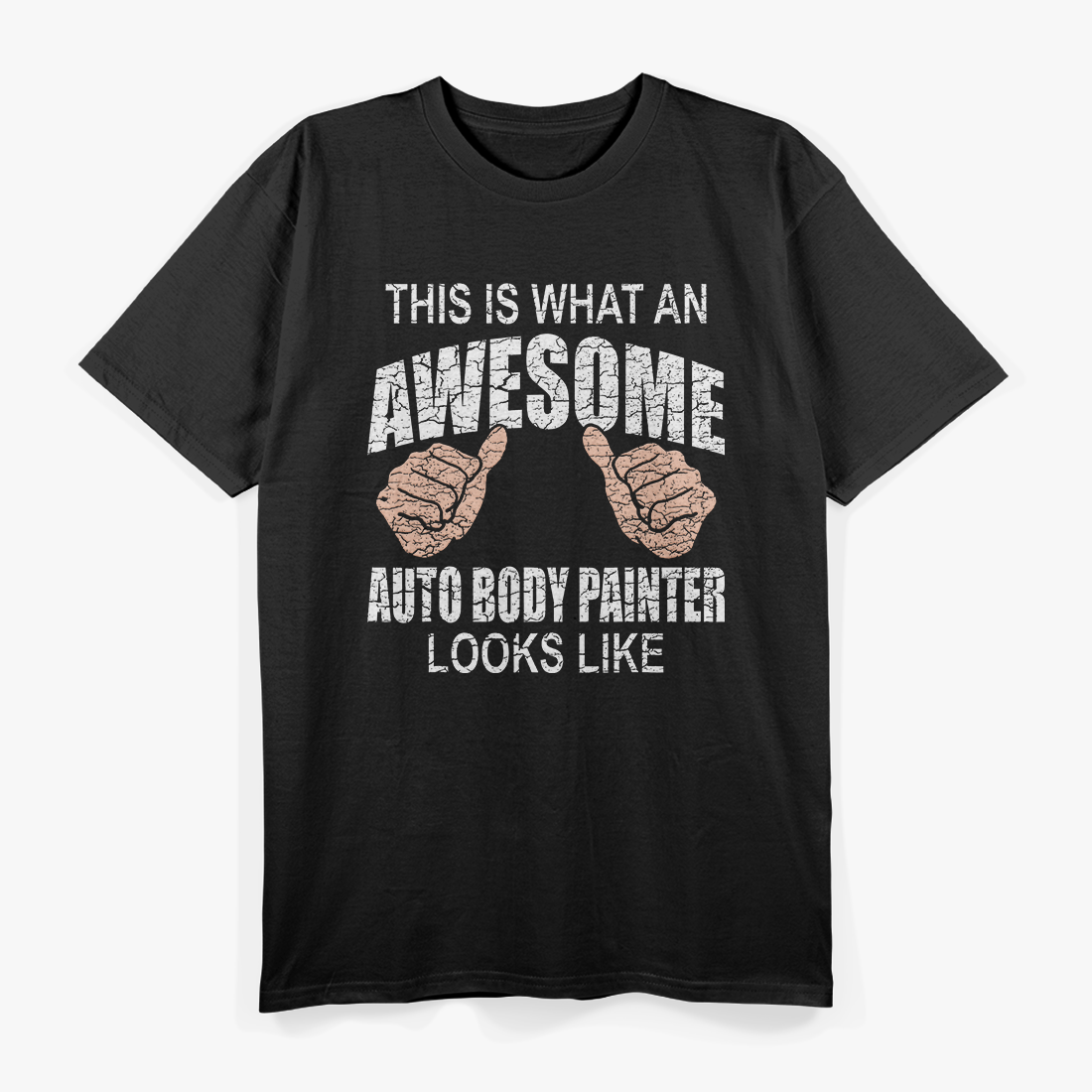 Awesome Auto Body Painter, Car Painter T-Shirt