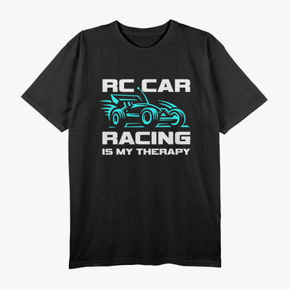 RC Car Racing Is My Therapy Design for RC Car T-Shirt