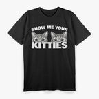 Show Me Your Kitties Kitten Cat Lover Retro T-Shirt
