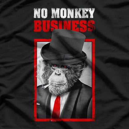 Gangster No Monkey Business Money Funny T-Shirt