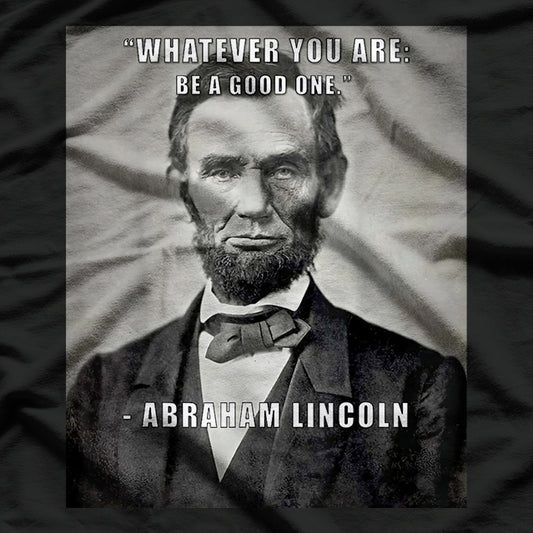 Inspirational Quote by Abraham Lincoln T-Shirt