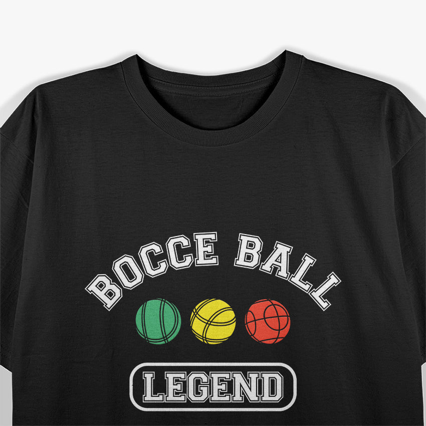 Bocce Ball Legend Master of the Game T-Shirt