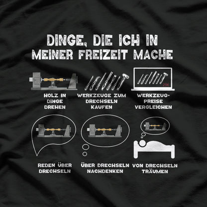 Dinge In Meiner Freizeit Hobby T-Shirt