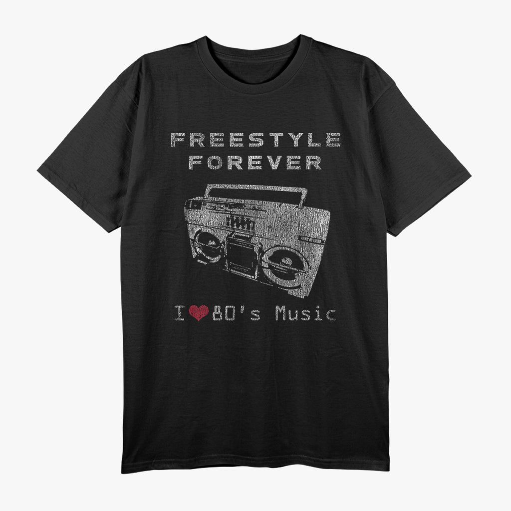 Freestyle Forever I Love 80s Music Retro Worn Look T-Shirt