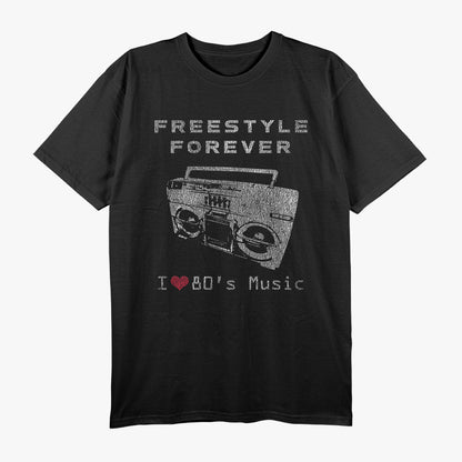 Freestyle Forever I Love 80s Music Retro Worn Look T-Shirt