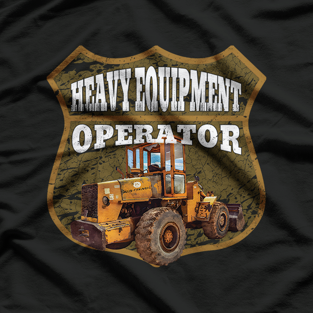 Heavy Equipment Operator General Contractor T-Shirt